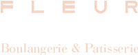 FLEUR BOULANGERIE & PATISSERIE<